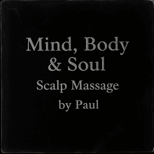 Mind, Body & Soul Scalp Massage by Paul in Lake Jackson, TX
